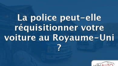 La police peut-elle réquisitionner votre voiture au Royaume-Uni ?